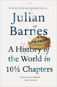 History of the World in 10 1/2 Chapters