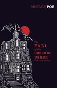 The Fall of the House of Usher and Other Stories