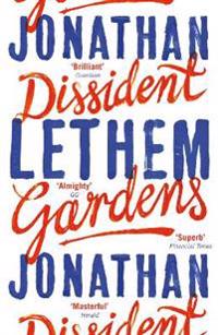 Dissident Gardens