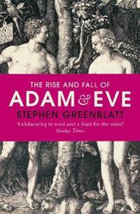 The Rise and Fall of Adam and Eve