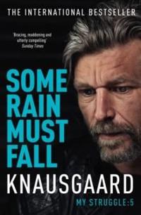 Some rain must fall