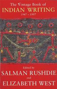 Vintage Book Of Indian Writing 1947 - 1997