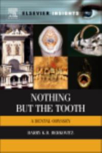 Nothing but the Tooth