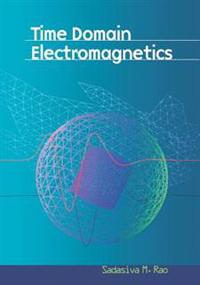 Time Domain Electromagnetics