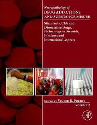 Neuropathology of Drug Addictions and Substance Misuse Volume 2