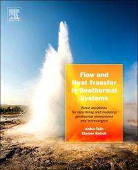 Flow and Heat Transfer in Geothermal Systems