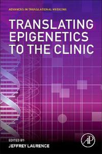 Translating Epigenetics to the Clinic