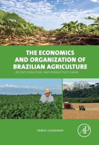 Economics and Organization of Brazilian Agriculture