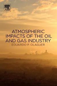 Atmospheric Impacts of the Oil and Gas Industry