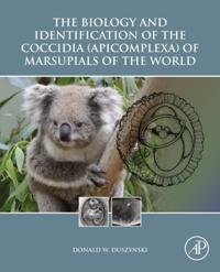 Biology and Identification of the Coccidia (Apicomplexa) of Marsupials of the World