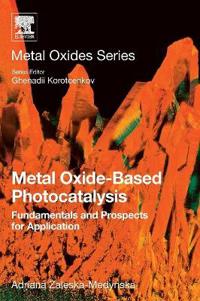 Metal Oxide-Based Photocatalysis