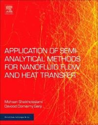 Applications of Semi-Analytical Methods for Nanofluid Flow and Heat Transfer