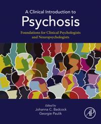 Clinical Introduction to Psychosis