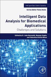 Intelligent Data Analysis for Biomedical Applications