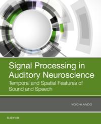 Signal Processing in Auditory Neuroscience