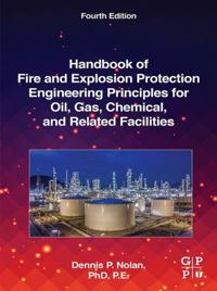 Handbook of Fire and Explosion Protection Engineering Principles for Oil, Gas, Chemical, and Related Facilities