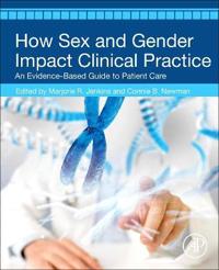 Bokomslag för "How Sex and Gender Impact Clinical Practice"