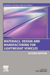 Materials, Design and Manufacturing for Lightweight Vehicles