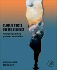 Climate Crisis, Energy Violence