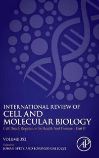 Cell Death Regulation in Health and Disease - Part B