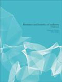 KINEMATICSDYNAMICS MACHINERY SI ED