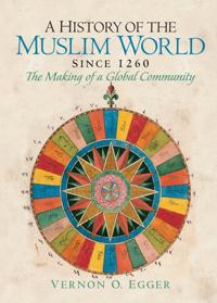 Bokomslag för "A History of the Muslim World since 1260"