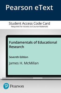 Fundamentals of Educational Research Enhanced Pearson Etext Access Card