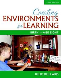 Creating Environments for Learning