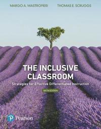 MyLab Education with Enhanced Pearson eText Access Code for Inclusive Classroom, The