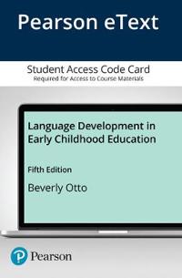 Language Development in Early Childhood Education -- Enhanced Pearson eText