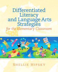 Differentiated Literacy and Language Art Strategies for the Elementary Classroom