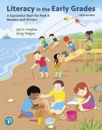 MyLab Education with Pearson eText Access Code for Literacy in the Early Grades
