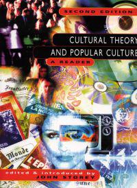 Cultural Theory Popular Culture Reader