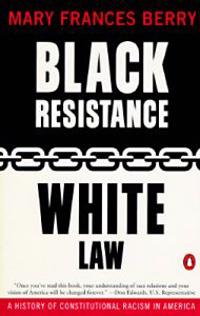 Black Resistance/White Law