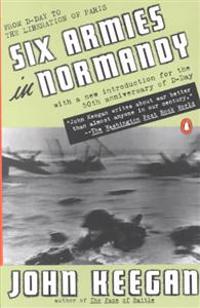 Six Armies in Normandy