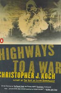 Highways to a War