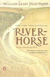 River-Horse: Across America by Boat