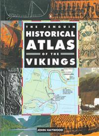 Penguin Historical Atlas Of The Vikings