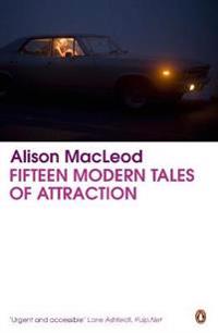 Fifteen Modern Tales of Attraction