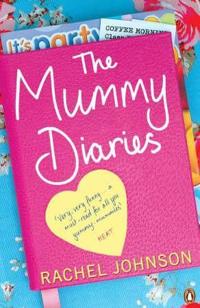 The mummy diaries, or How to lose your husband, children and dog in twelve months