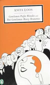 Gentlemen Prefer Blondes and But Gentlemen Marry Brunettes