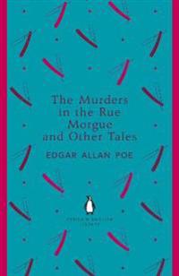 Murders in the Rue Morgue and Other Tales