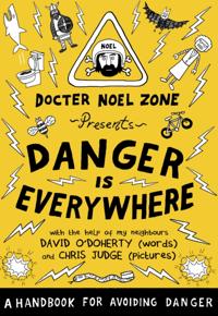 Danger Is Everywhere