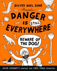 Danger Is Everywhere