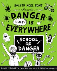 Danger Is Everywhere