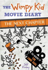 Bokomslag för Wimpy Kid Movie Diary: The Next Chapter (The Making of The Long Haul)