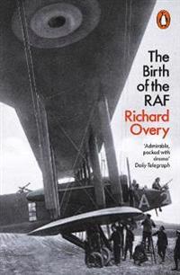 The Birth of the RAF, 1918
