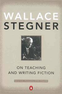 On Teaching and Writing Fiction