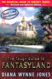 The Tough Guide to Fantasyland