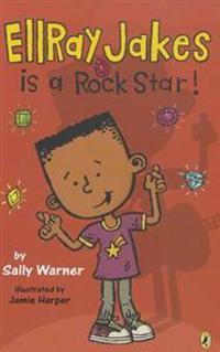 EllRay Jakes Is a Rock Star